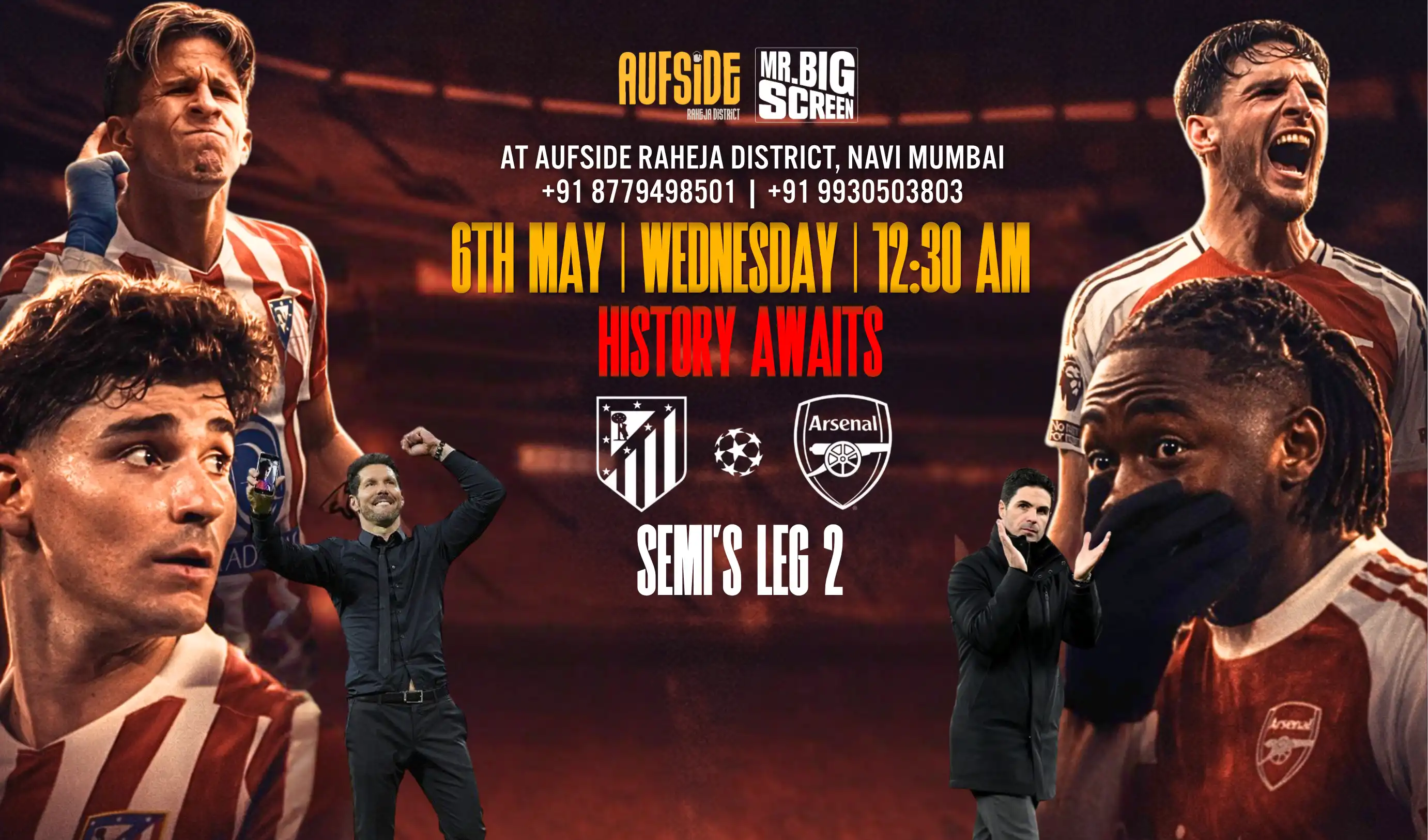 UCL Semis Leg 2 Screening- Arsenal Vs Atletico, Navi Mumbai